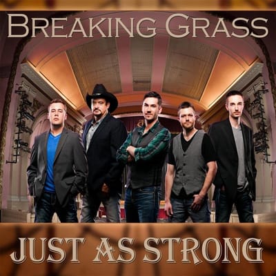 Breaking Grass - Just As Strong (CD)