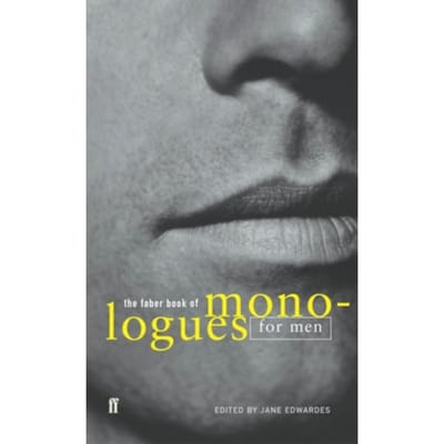 The Faber Book Of Monologues: Men - Jane Edwardes
