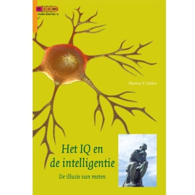 Het Iq En De Intelligentie - Martine F. Delfos