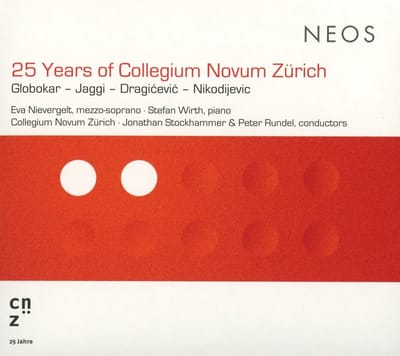 Eva Nievergelt, Stefan Wirth, Collegium Novum Zürich - 25 Years Of Collegium Novum Zürich (CD)