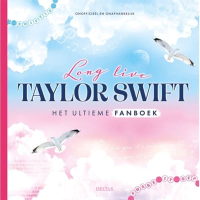 Long Live Taylor Swift Het Ultieme Fanboek - ZNU