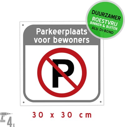 Pictogram/ bord Dibond + boorgaten | "Parkeerplaats voor bewoners" | 30 x 30 cm | Parkeerverbod | Privaat | Privé | Duurzaam | Sterk materiaal | Dikte: 3 mm | 1 stuk