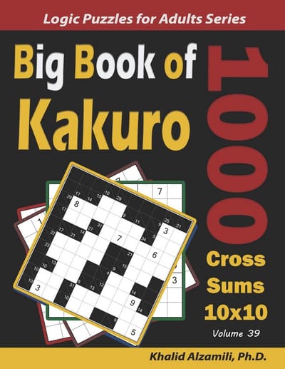 1000 Kakuro Puzzelboek 10x10 - Uitdagende Logische Sommenpuzzels