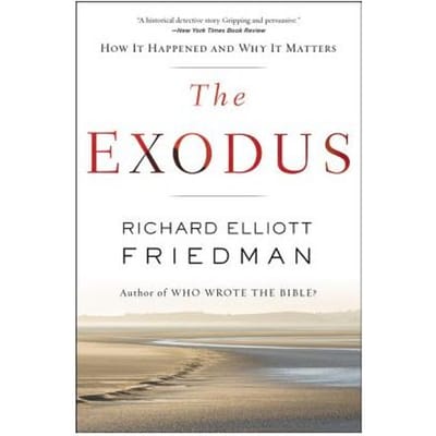 The Exodus - Friedman, Richard Elliott