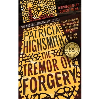 The Tremor Of Forgery - Virago Modern Classics - Patricia Highsmith