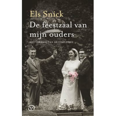 De Feestzaal Van Mijn Ouders - Els Snick