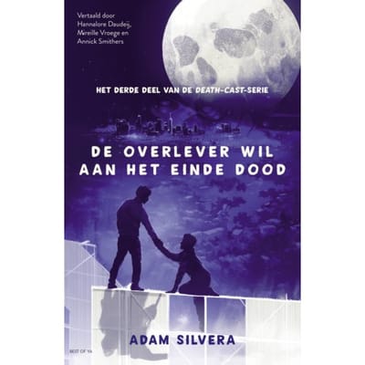 De Overlever Wil Op Het Einde Dood - Death-Cast - Adam Silvera