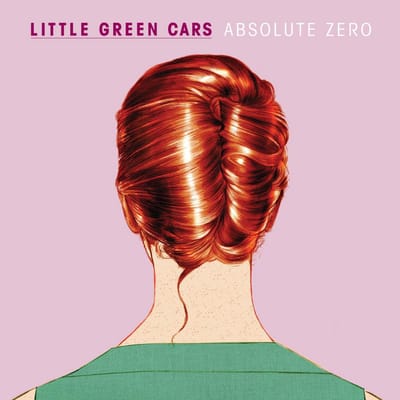 Absolute Zero - Little Green Cars