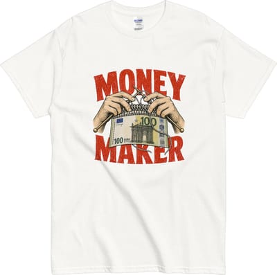 Heren en Dames Tshirt met Quote: Money Maker Geld Maker - Euro Design - Wit - S
