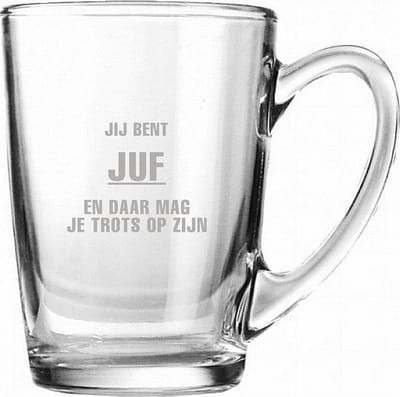 Gegraveerde theeglas 32cl Jij bent Juf en daar mag je trots op zijn
