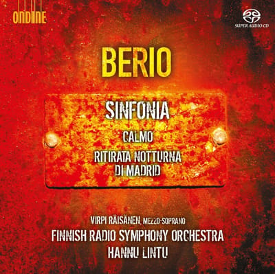 Finnish Radio Symphony Orchestra, Hannu Lintu - Berio: Sinfonia | Calmo | Ritirata Notturna Di Madrid (SACD)