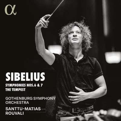 Gothenburg Symphony Orchestra, Santtu-Matias Rouvali - Sibelius: Symphonies Nos. 6 & 7, The Tempest (CD)