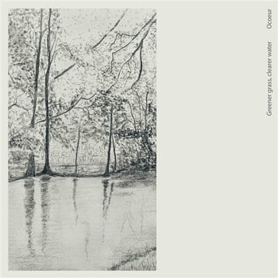 Ocoeur - Greener Grass, Clearer Water (LP) (Coloured Vinyl)