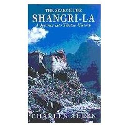 The Search For Shangri-La - Allen, Charles