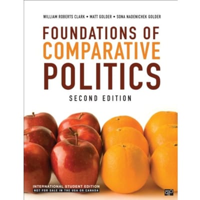 Foundations Of Comparative Politics - International Student Edition - Clark, William Roberts
