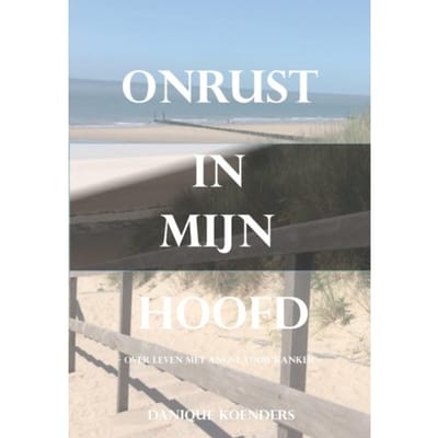 Onrust In Mijn Hoofd - Danique Koenders