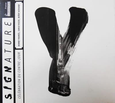 Foures, Rizzo, Achiary - Célébration Du Contre-Jour (CD)