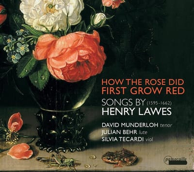 David Munderloh, Julian Behr, Silvia Tecardi - Henry Lawes: How The Rose Did First Grow Red (CD)