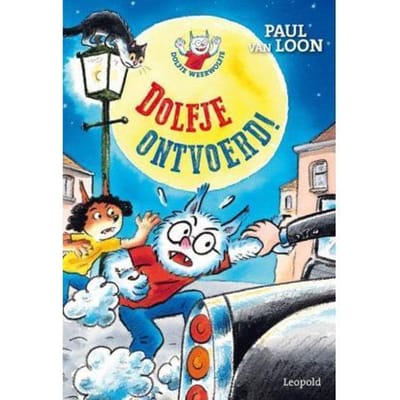 Dolfje Ontvoerd! - Dolfje Weerwolfje - Paul van Loon