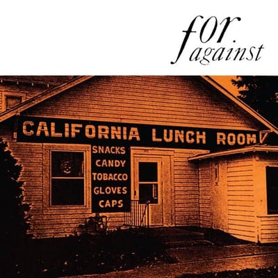 For Against - Mason's California Lunchroom (LP)