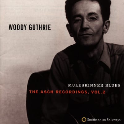 Woody Guthrie - Muleskinner Blues: The Asch Recordings, Vol. 2 (CD)