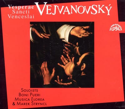 Boni Pueri, Musica Florea, Marek Stryncl - Vejvanovsky: Vespers Of Saint Venceslai (CD)