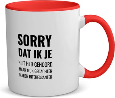 Akyol - sorry dat ik je niet heb gehoord maar mijn gedachten waren interessanter koffiemok - rood - theemok - Quotes - mensen die vaak dagdromen - dagdromers - quotes - verjaardagscadeau - verjaardag - cadeau - kado - geschenk - gift - 350 ML inhoud