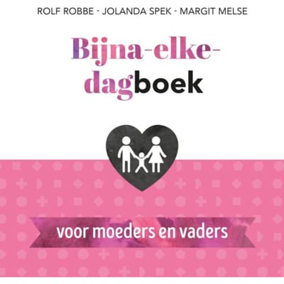 Bijna-Elke-Dagboek Voor Moeders En Vaders