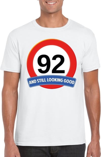 92 jaar and still looking good - t-shirt met verkeersbord print - wit - voor heren - verjaardag cadeau - party - feestartikelen 92 jarige S