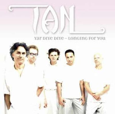 Tan - Yar Diye Diye - Longing For You (CD)
