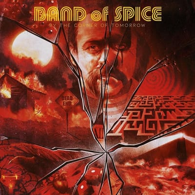 Band Of Spice - By The Corner Of Tomorrow (CD)