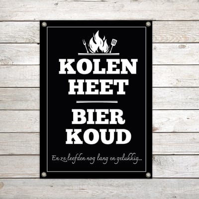 Tuinposter BBQ Kolen heet bier koud - grappige buitenposter - vaderdag cadeau man - mancave