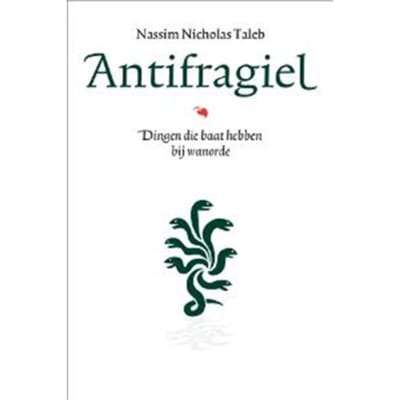 Antifragiel - Incerto - Nassim Nicholas Taleb