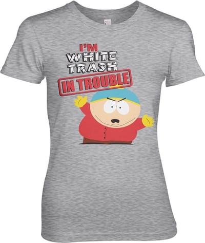 South Park I'm White Trash In Trouble Girly T-shirt voor dames, Heather-Grey