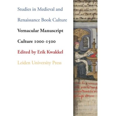 Vernacular Manuscript Culture 1000-1500 - Studies In Medieval And Renaissance Book Culture