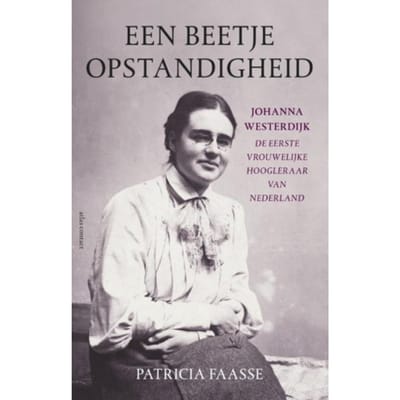 Een Beetje Opstandigheid - Patricia Faasse