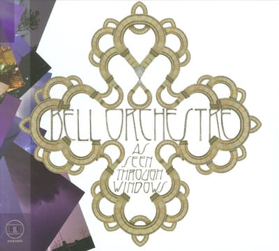 As Seen Through Windows - Bell Orchestre