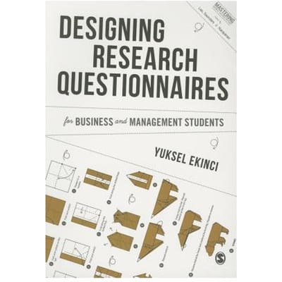 Designing Research Questionnaires For Business And Management Students - Ekinci