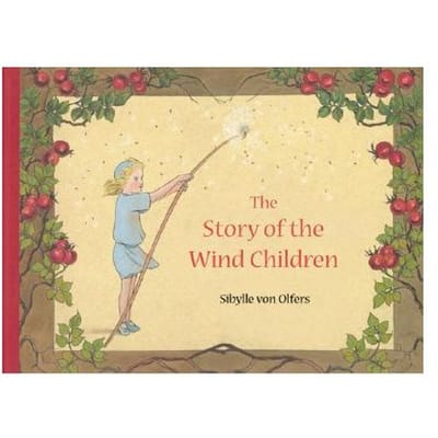 The Story Of The Wind Children - Sibylle von Olfers