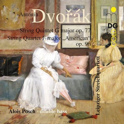 Leipziger Streichquartett & Alois Posch - Dvořák: String Quartet Op. 77 (SACD)