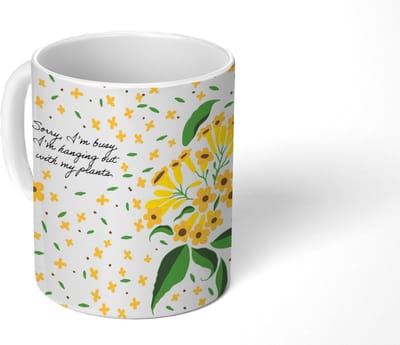Mok - Koffiemok - Sorry I'm busy I'm hanging out with my plants - Quotes - Spreuken - Mokken - 350 ML - Beker - Koffiemokken - Theemok - Mok met tekst