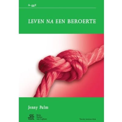 Leven Na Een Beroerte - Van A Tot Ggz - Jenny Palm