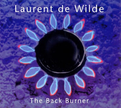 Laurent De Wilde - The Back Burner (CD)