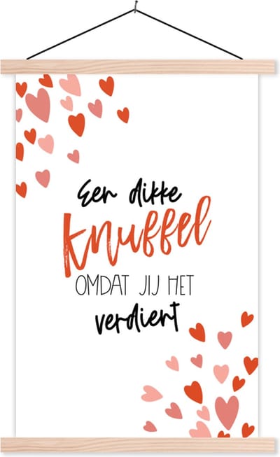 Posterhanger incl. Poster 40x60 cm - Schoolplaat - Beterschap - Spreuken - Knuffels - Textielposter - Blanke latten