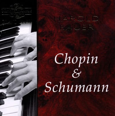 Harold Bauer - Chopin & Schumann: Various Works (CD)