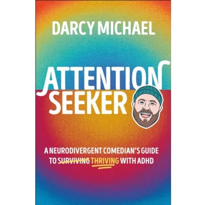 Attention Seeker - Darcy Michael