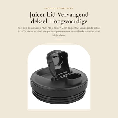 Dailygoods- Juicer Lid Vervangingsonderdeel - Geschikt voor Nutri Ninja Mixer - Hoogwaardige Plastic - 9 x 4,3 cm - Lichtgewicht 55g - Veilig en Duurzaam - Mixerdeksel