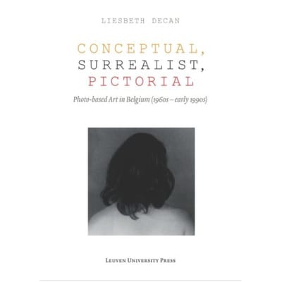 Conceptual, Surrealist, Pictorial - Lieven Gevaert Series - Liesbeth Decan