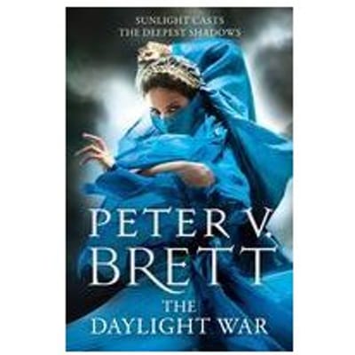 The Daylight War - The Demon Cycle - Peter V. Brett