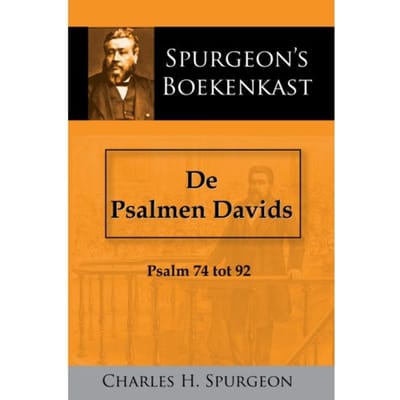 De Psalmen Davids 3 - C.H. Spurgeon